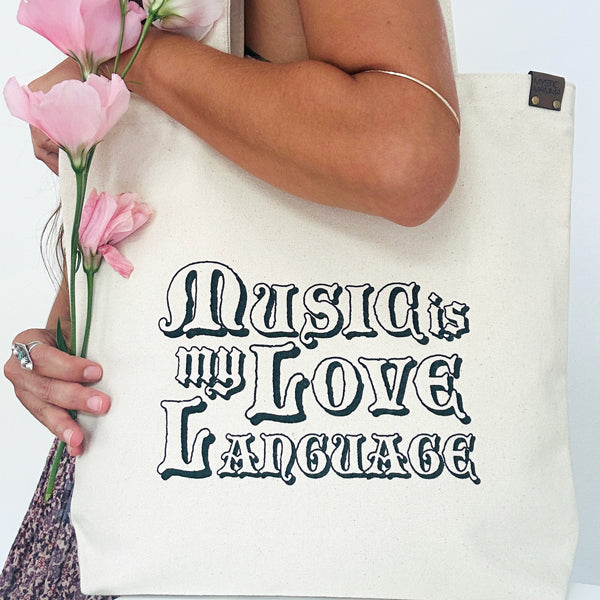 MUSIC IS MY LOVE LANGUAGE TOTE`MM