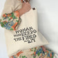 WOMAN WHO KEEPS THE FIRES LIT TOTE'MM