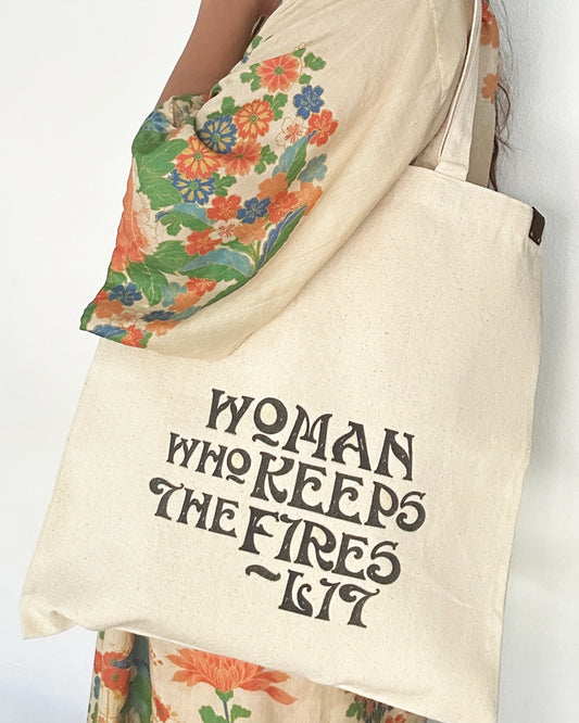 WOMAN WHO KEEPS THE FIRES LIT TOTE'MM